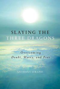 Slaying the Three Dragons