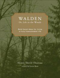 Walden - Or, Life in the Woods