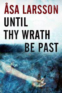 Until Thy Wrath Be Past