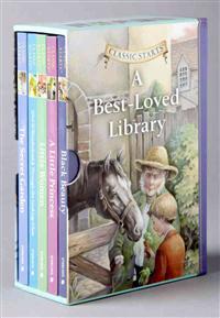 Classic Starts: A Best-Loved Library: Black Beauty/A Little Princess/Little Women/Alice in Wonderland & Through the Looking-Glass/The Secret Garden