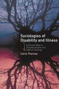 Sociologies of Illness and Disability