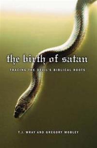The Birth of Satan