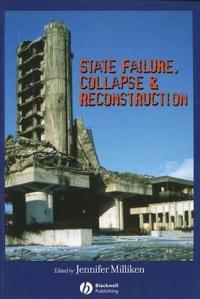 State Failure, Collapse & Reconstruction