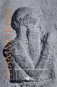 King Hammurabi of Babylon: A Biography