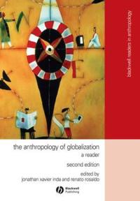 The Anthropology of Globalization: A Reader