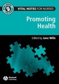 Vital Notes for Nurses: Promoting Health
