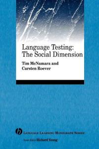Language Testing: The Social Dimension