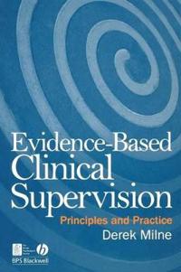 Evidence-Based Clinical Supervision: Principles and Practice