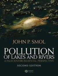 Pollution of Lakes and Rivers: A Paleoenvironmental Perspective