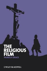 The Religious Film: Christianity and the Hagiopic