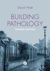 Building Pathology: Principles and Practice, 2nd Edition
