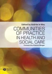Communities of Practice in Health and Social Care