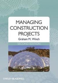 Managing Construction Projects: An Information Processing Approach