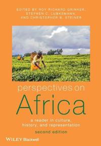 Perspectives on Africa: A Reader in Culture, History, and Representation