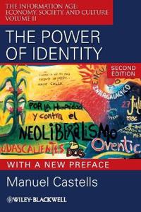 The Power of Identity: The Information Age: Economy, Society, and Culture V