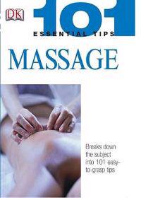 101 Essential Tips: Massage