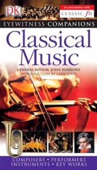 Eyewitness Companions: Classical Music