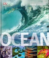 Illustrated Encyclopedia of the Ocean