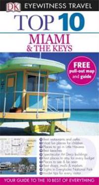 DK Eyewitness Top 10 Travel Guide: Miami & The Keys