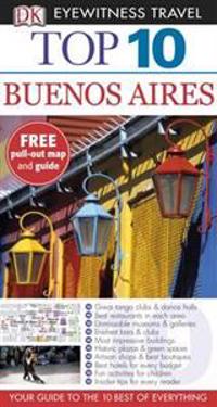 DK Eyewitness Top 10 Travel Guide: Buenos Aires