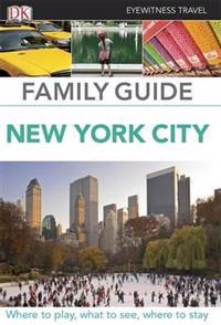 Eyewitness Travel Family Guide New York City
