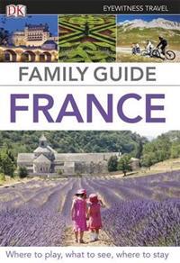 Eyewitness Travel Family Guide France