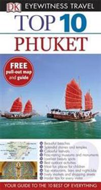 DK Eyewitness Top 10 Travel Guide: Phuket