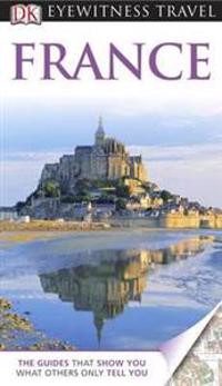DK Eyewitness Travel Guide: France