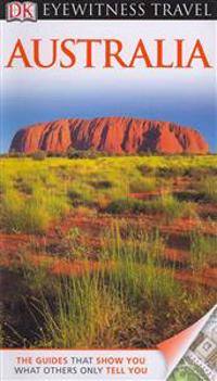 DK Eyewitness Travel Guide: Australia