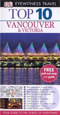 DK Eyewitness Top 10 Travel Guide: Vancouver & Victoria