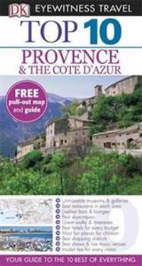 DK Eyewitness Top 10 Travel Guide: Provence & the Cote d'Azur