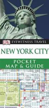 DK Eyewitness Pocket Map and Guide: New York City