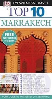 DK Eyewitness Top 10 Travel Guide: Marrakech