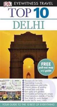 DK Eyewitness Top 10 Travel Guide: Delhi