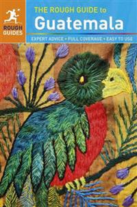 The Rough Guide to Guatemala