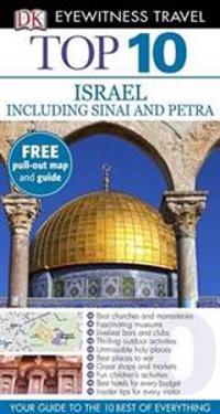 DK Eyewitness Top 10 Travel Guide: Israel, Sinai and Petra