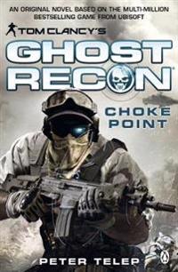 Ghost Recon: Choke Point