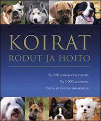 Koirat - Rodut ja hoito