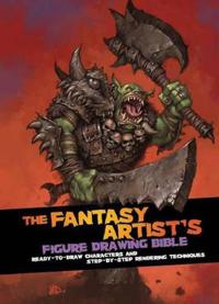 Fantasy Artist's Figure Drawing Bible
