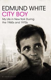 City Boy: My Life in New York During the 1960s and 1970s