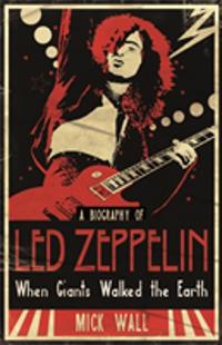 Led Zeppelin:When giants walked the earth