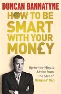 How to be Smart with Your Money