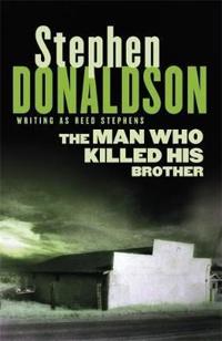 The Man Who Killed His Brother