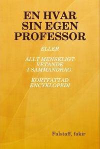 EN Hvar Sin Egen Professor