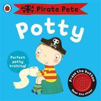 Pirate Pete's Potty: A Ladybird Potty Training Book