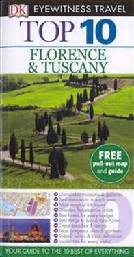 DK Eyewitness Top 10 Travel Guide: Florence & Tuscany