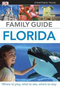 Eyewitness Travel Family Guide Florida