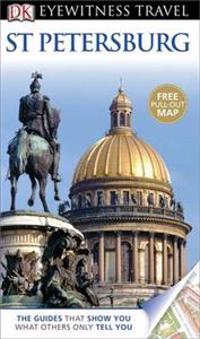 DK Eyewitness Travel Guide: St Petersburg