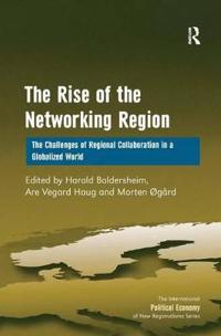 The Rise of the Networking Region