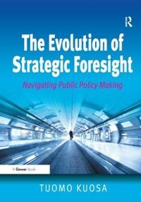 The Evolution of Strategic Foresight
